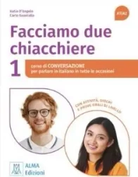 Facciamo due chiacchiere 1 A1/A2 podręcznik - Carlo Guastalla Guastalla