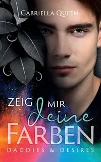 Zeig mir deine Farben - Queen Gabriella