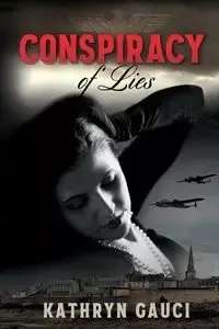 Conspiracy of Lies - Kathryn Gauci