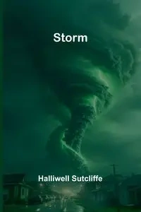 Storm - Sutcliffe Halliwell