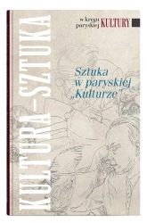 Sztuka w paryskiej "Kulturze" - Elżbieta Matyaszewska