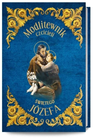 Modlitewnik św Józefa - red. Janusz Michałowski