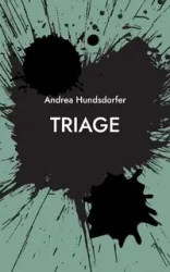 Triage - Andrea Hundsdorfer