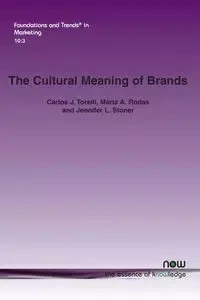 The Cultural Meaning of Brands - Carlos Torelli