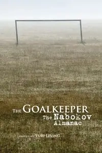 The Goalkeeper - Leving Yuri