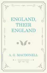 England, Their England - Macdonell A. G.