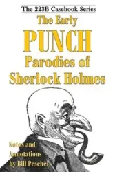 The Early Punch Parodies of Sherlock Holmes - Bill Peschel
