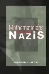 Mathematicians under the Nazis - Segal Sanford L.