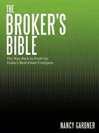 The Broker's Bible - Nancy Gardner