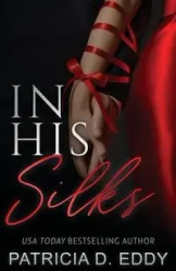 In His Silks - Eddy Patricia D.