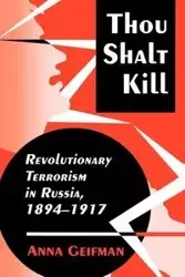 Thou Shalt Kill - Anna Geifman