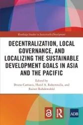Decentralization, Local Governance, and Localizing the Sustainable Development Goals in Asia and the Pacific - Carrasco Bruno