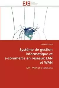 Système de gestion informatique et e-commerce en réseaux lan et wan - HASSOUN-R