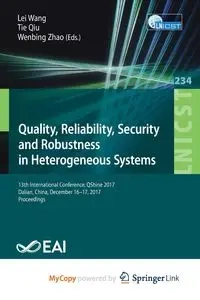 Quality, Reliability, Security and Robustness in Heterogeneous Systems - Wang Lei