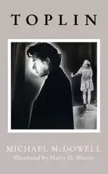 Toplin (Valancourt 20th Century Classics) - Michael McDowell
