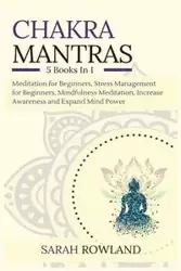 Chakra Mantras - Sarah Rowland