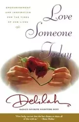 Love Someone Today - Delilah