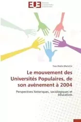 Le mouvement des universités populaires, de son avènement à 2004 - DIALLO-MARIETTE-Y