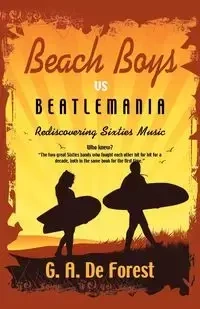 BEACH BOYS vs Beatlemania - Forest De G A