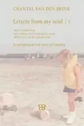 Letters From My Soul 1 - Chantal van Brink den