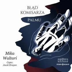 audiobook Komisarz Palmu. Tom 2. Błąd komisarza Palmu - Mika Waltari