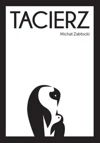 Tacierz - MICHAŁ ZABŁOCKI