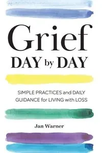 Grief Day By Day - Warner Jan