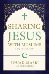 Sharing Jesus with Muslims - Masri Fouad Adel