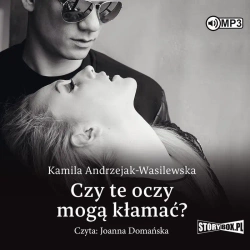 Oni T.1 Czy te oczy mogą kłamać? audiobook - Kamila Andrzejak-Wasilewska