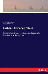 Buchan's Exchange Tables - Buchan Ewing