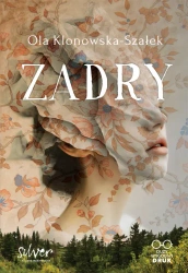 Zadry. Duży wygodny druk - Aleksandra Klonowska-Szałek