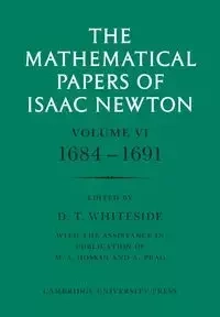 The Mathematical Papers of Isaac Newton - Newton Isaac