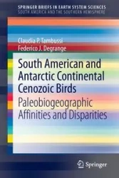 South American and Antarctic Continental Cenozoic Birds - Claudia P. Tambussi
