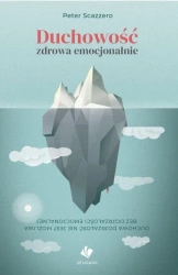 Duchowość zdrowa emocjonalnie - Peter Scazzero