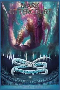 Son of the Water Underwater World - Mark Bittercourt