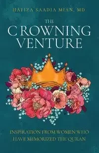 The Crowning Venture - Mian Saadia