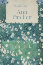 Tom Lake - Ann Patchett, Anna Gralak