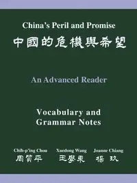 China's Peril And Promise - Chou Chih-P'Ing
