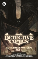 Batman Detective Comics. Gothamski... Akt II T.3 - praca zbiorowa