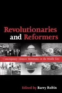 Revolutionaries and Reformers - Rubin Barry
