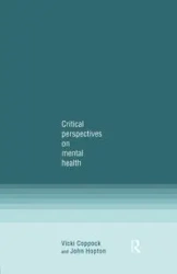 Critical Perspectives on Mental Health - Vicki Coppock