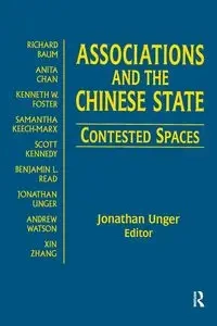 Associations and the Chinese State - Jonathan Unger