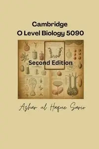 Cambridge O Level Biology 5090 - Sario Azhar ul Haque