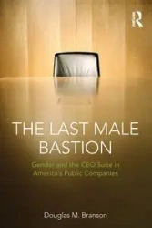 The Last Male Bastion - Douglas M. Branson