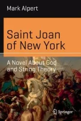Saint Joan of New York - Mark Alpert