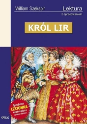 Król Lir z opracowaniem - William Szekspir
