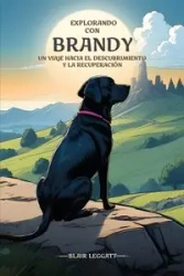 Explorando con brandy - Blair Leggatt