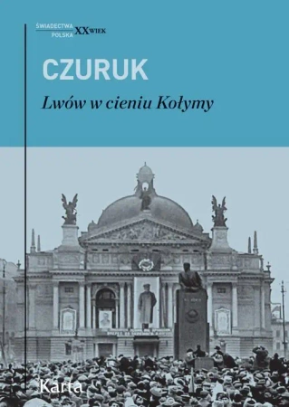 eBook Lwów w cieniu Kołymy - Stanisław Czuruk mobi epub