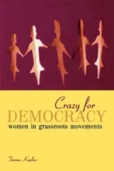 Crazy for Democracy - Kaplan Temma