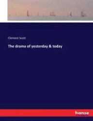 The drama of yesterday & today - Scott Clement